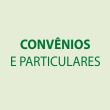 Acesso para o hotsite de Convênios e Particulares